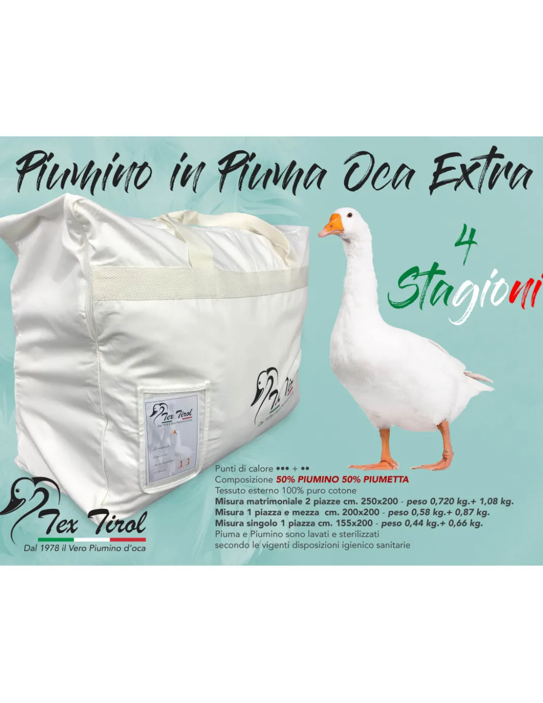 PIUMINO oca TEX TIROL © DOLOMITI 4 stagioni 50% PIUMINO OCA / 50% PIUMA OCA tutte le misure