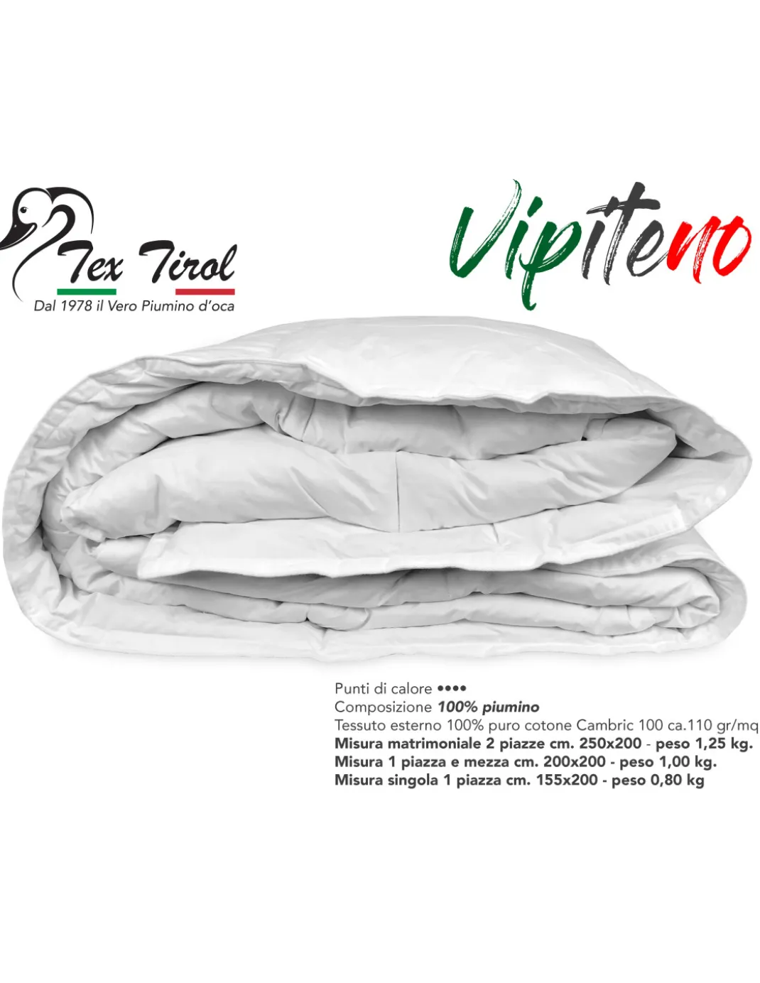 PIUMINO Oca TEX TIROL © Vipiteno 100% Piumino OCA