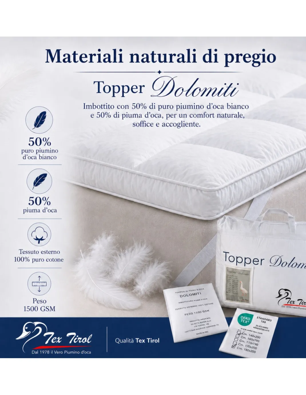 TOPPER per Materasso in PIUMINO Oca TEX TIROL © DOLOMITI 50% Piumino Oca / 50% Piuma Oca